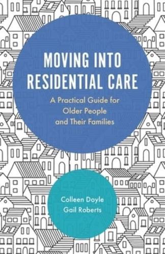 Moving Into Residential Care