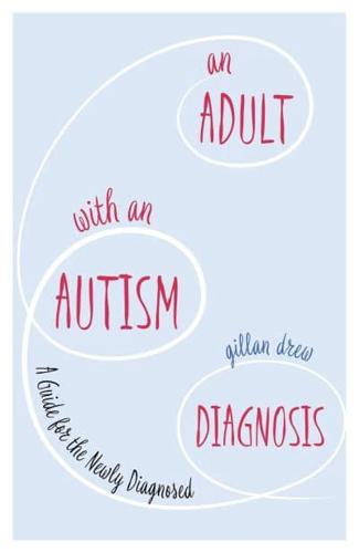 An Adult With an Autism Diagnosis
