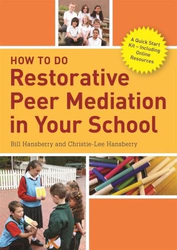 Restorative Peer Mediation for Schools