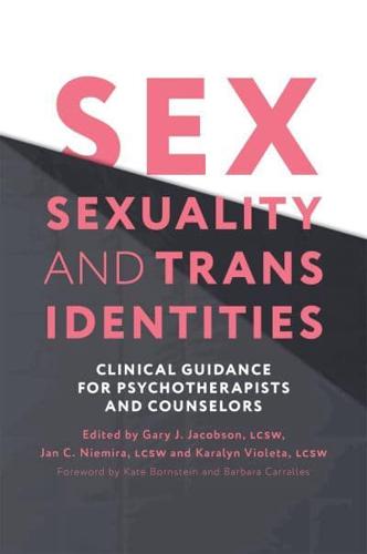 Sex, Sexuality and Trans Identities