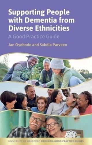 Supporting People With Dementia from Diverse Ethnicities