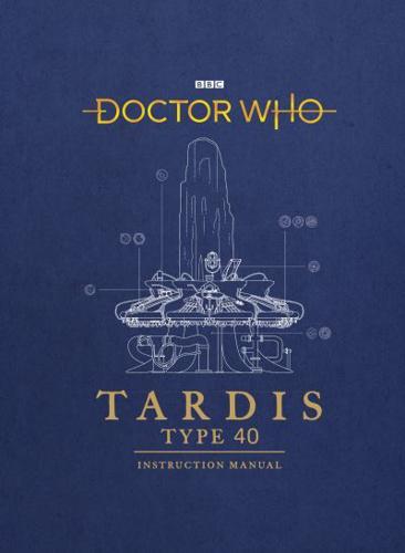 TARDIS Type Forty Instruction Manual