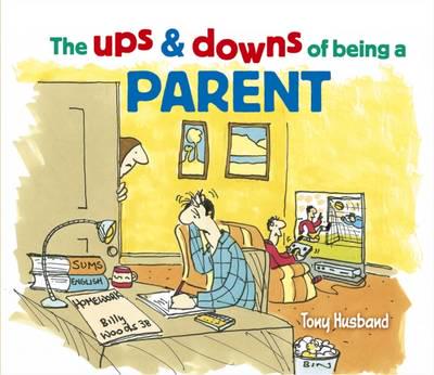 The Ups & Downs of Being a Parent