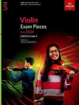 Violin Exam Pieces from 2024, ABRSM Grade 5, Violin Part & Piano Accompaniment