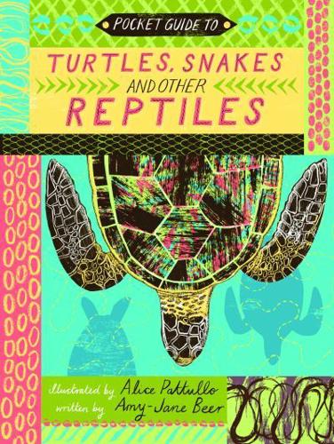 Pocket Guide to Turtles, Snakes, and Other Reptiles