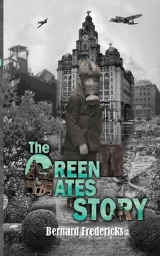 The Green Gates Story