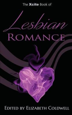 The Xcite Book of Lesbian Romance