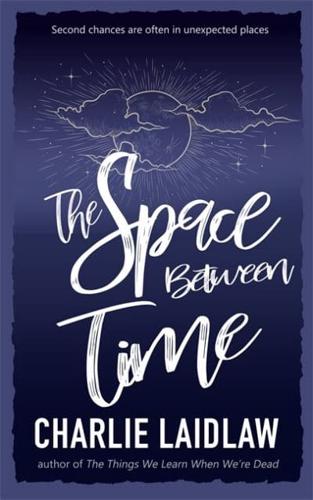 The Space Between Time