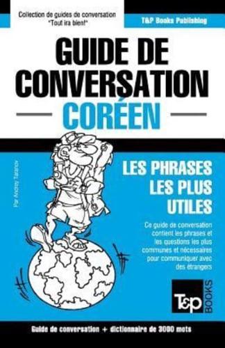 Guide de conversation Français-Coréen et vocabulaire thématique de 3000 mots
