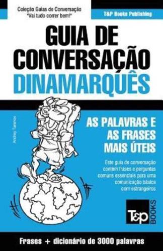 Guia de Conversação Português-Dinamarquês e vocabulário temático 3000 palavras