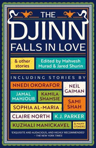 The Djinn Falls in Love and Other Stories