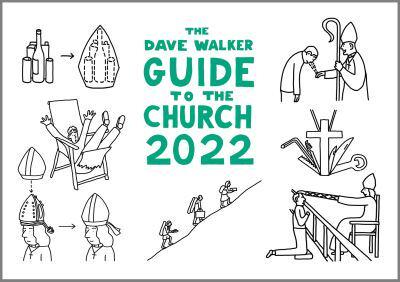 The Dave Walker Guide to the Church 2022 Calendar