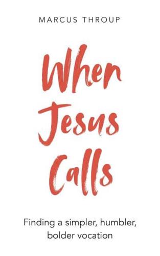When Jesus Calls
