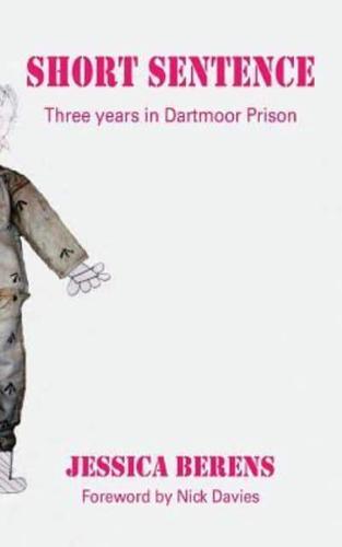 Short Sentence: Three Years in Dartmoor Prison