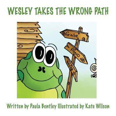Wesley Takes the Wrong Path