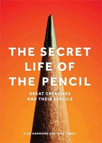 The Secret Life of the Pencil