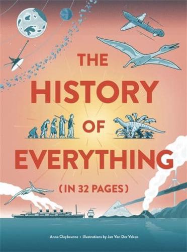 The History of Everything (In 32 Pages)