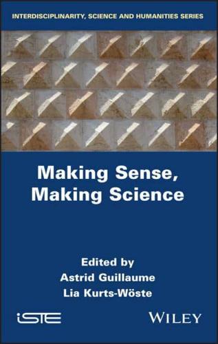 Making Sense, Making Science