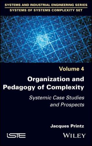 Organization and Pedagogy of Complexity