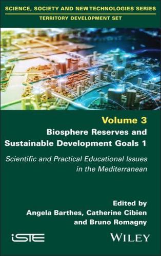 Biosphere Reserves and Sustainable Development Goals. 1 Scientific and Practical Educational Issues in the Mediterranean