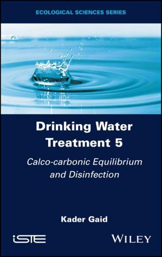 Drinking Water Treatment, Calco-Carbonic Equilibrium and Disinfection