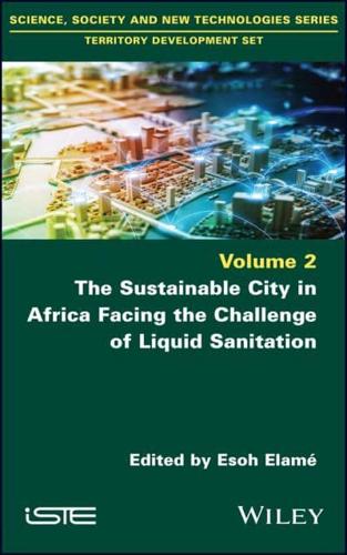 The Sustainable City in Africa Facing the Challenge of Liquid Sanitation