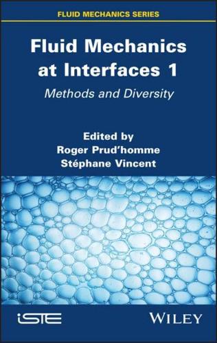 Fluid Mechanics at Interfaces 1