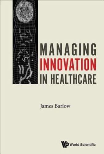 Managing Innovation in Healthcare