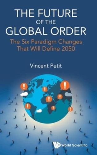 The Future of the Global Order