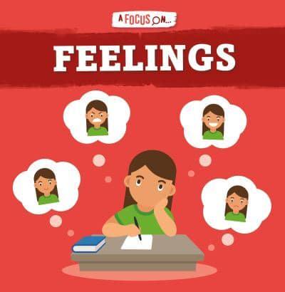A Focus On...feelings