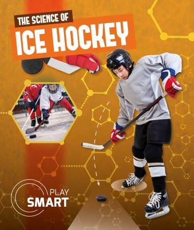 The Science of Ice Hockey