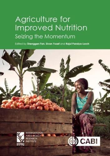 Agriculture for Improved Nutrition