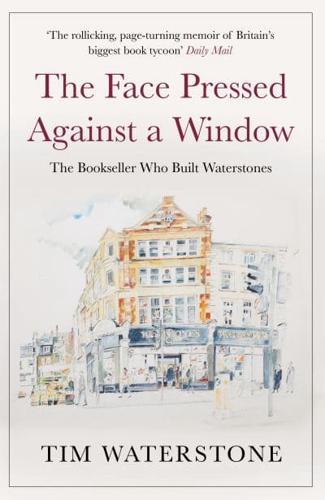 The Face Pressed Against a Window