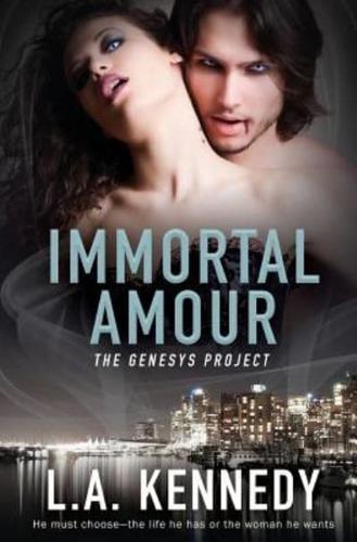 The Genesys Project: Immortal Amour