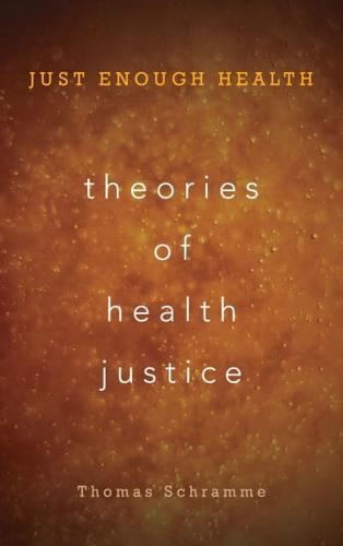 Theories of Health Justice: Just Enough Health
