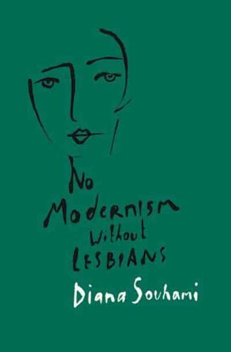 No Modernism Without Lesbians