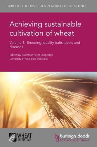 Achieving Sustainable Cultivation of Wheat