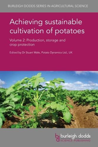 Achieving Sustainable Cultivation of Potatoes. Volume 2 Production and Storage, Production and Sustainability