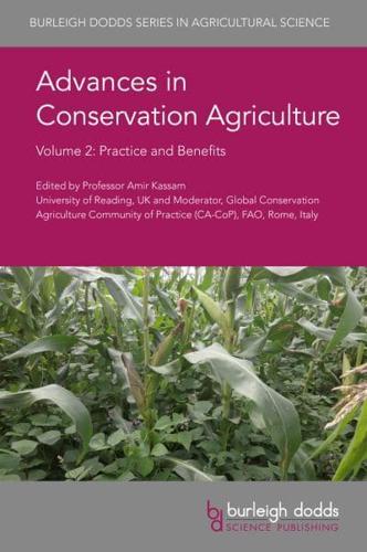 Advances in Conservation Agriculture. Volume 2 Practice and Benefits