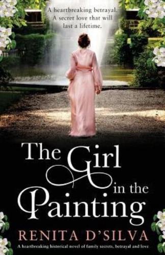The Girl in the Painting: A heartbreaking historical novel of family secrets, betrayal and love