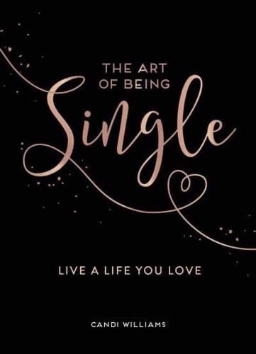 The Art of Being Single