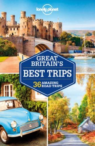 Great Britain's Best Trips