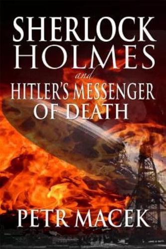 Sherlock Holmes and Hitler's Messenger of Death