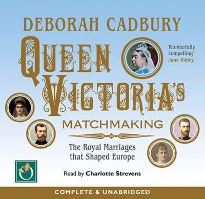 Queen Victoria's Matchmaking