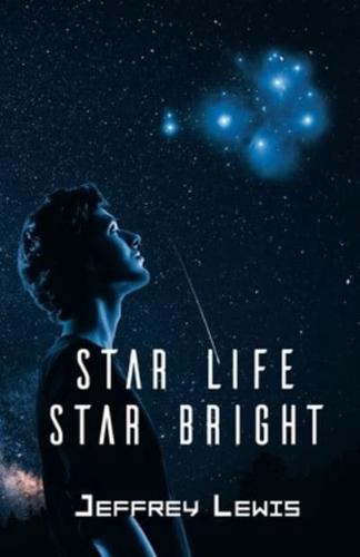 Star Life Star Bright
