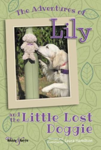 The Adventures of Lily and the Little Lost Doggie