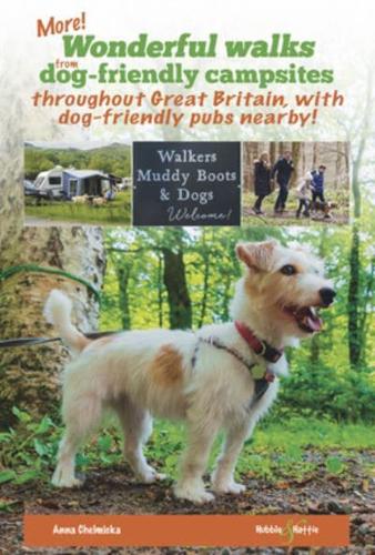 More Wonderful Walks from Dog-Friendly Campsites Throughout the UK ...