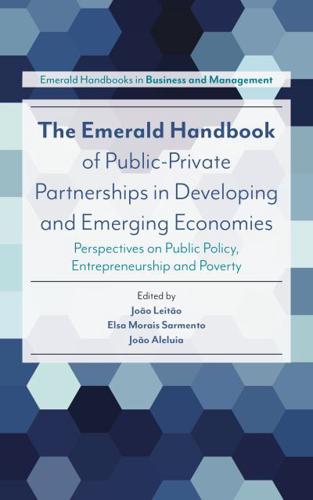 The Emerald Handbook of Public-Private Partnerships in Developing and Emerging Economies