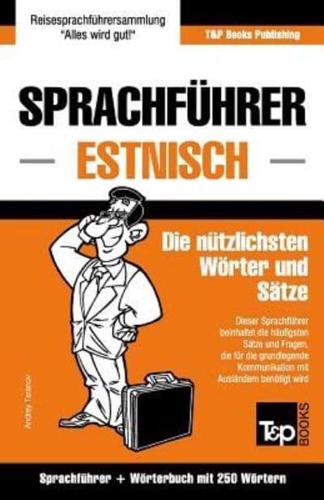 Sprachführer Deutsch-Estnisch und Mini-Wörterbuch mit 250 Wörtern