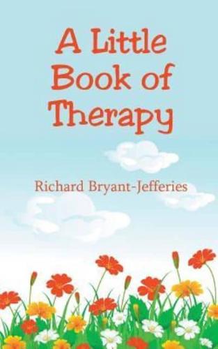 A Little Book of Therapy